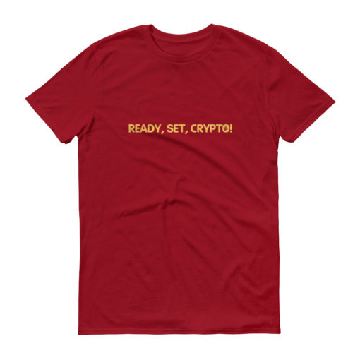 Ready, Set, Crypto T-Shirt