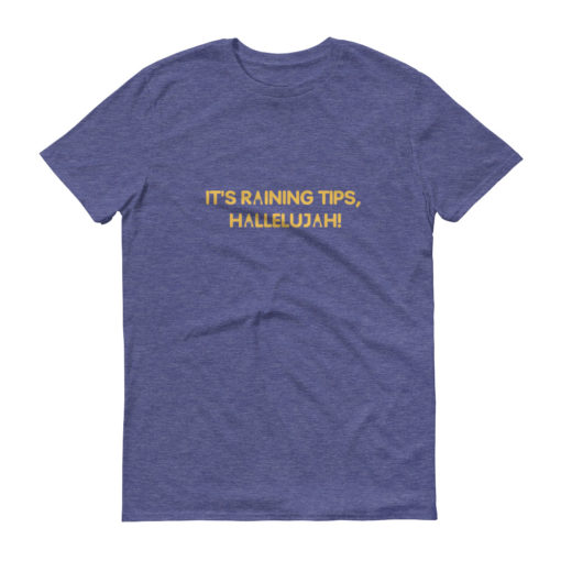 It's Raining Tips T-Shirt - Image 6
