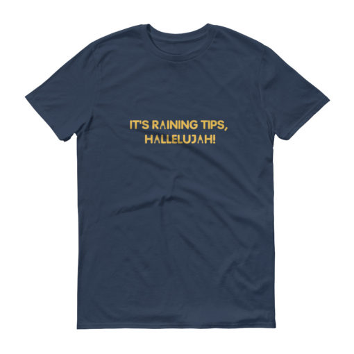 It's Raining Tips T-Shirt - Image 8