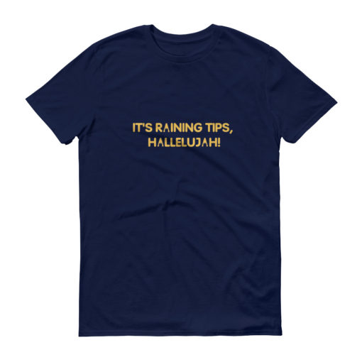 It's Raining Tips T-Shirt - Image 9