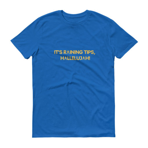 It's Raining Tips T-Shirt - Image 4